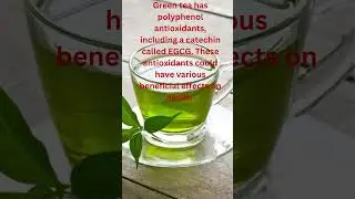 Top 5 health benefits of consuming Green Tea. Eat nutritious foods to be always healthy.#greentea
