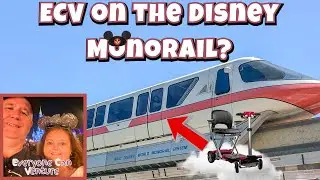 How Accessible Is The Walt Disney World Monorail?  Go from EPCOT to Magic Kingdom with an ECV