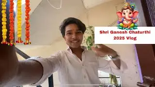 🙏 Shri Ganesh Chaturthi 2025 Vlog | Ganpati Bappa Morya | Ajay Khalate Vlogs