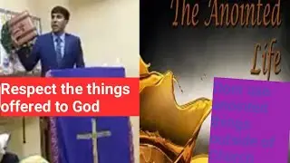 Respect of the things devoted to Lord || Khuda ki Massah Cheezain || خداوند میں مخصوص کی چیزیں