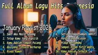 Playlist Lagu Hits Enak Didengar Saat Santai & Kerja 🎧 Full Album Terbaru & Terpopuler