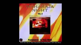 Parametric - In Your Mind (Compilation Only) (90's Dance Music) ✅