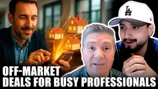 How to Find Off Market Opportunties as a BUSY PROFESSIONAL!!!