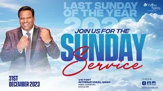 LIVE - 31st Dec 2023 | Sunday Worship Service | Rev. Dr. Ravi Mani