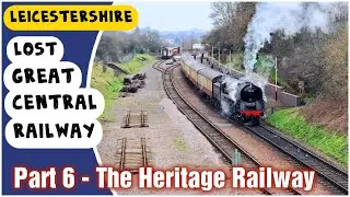 Great Central Railway - Steam Engine, Leicester North New and Old Stations
