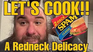 LET&rsquo;S COOK A REDNECK DELICACY!! SPAM AND CHEESE!!
