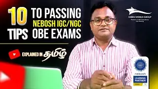 10 Tips to Passing NEBOSH IG1 OBE Exams | Explained in Tamil | Green World Group
