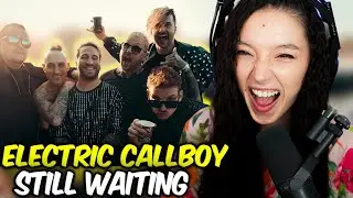 Electric Callboy - STILL WAITING | FIRST TIME REACTION