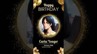 Clara Yeager Happy Birthday | Attack on Titan