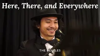HERE, THERE AND EVERYWHERE - The Beatles | Cover by Josh Sitompul