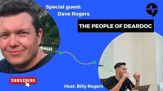 The People of DearDoc #4 - Dave Rogers