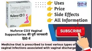 Nuforce CD3 Vaginal Suppositories Uses, Benefits, Price, Side Effects, Full Information