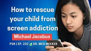 Managing Teen Screen Addiction: What Parents Need to Know | Parenting Great Kids Ep. 232
