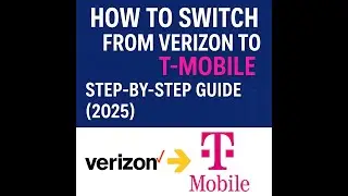 How to Switch from Verizon to T-Mobile &ndash; Full Step-by-Step Guide (2025)