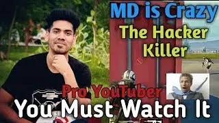 Md is Crazy Killed A Hacker In Georgopul  Pro Youtuber vs Hacker