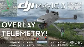 Overlaying Telemetry Data on Mavic 3 Videos (or other DJI drone videos)