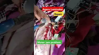 Agaro laminator repair | Moter jam in agaro laminator | Lamination machine repair kaise kare #repair