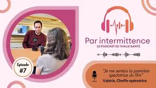 Par Intermittence - Ep. 7 