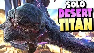 SOLO DESERT SKY TITAN BATTLE - ATTEMPT #2 | ARK Extinction DLC Ep 30