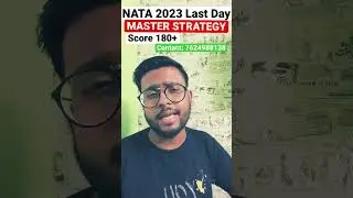 What all to prepare Day Before #nata2023 Exam ? Score 180*
