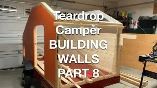 How Hugh&hellip; Building Walls Part 8 - Insulated Drivers Side Wall Square Drop Camper Build