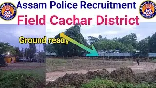 Silchar Police recruitment rally 🙏field Conditions 👈Cachar District ground 🙏assam police interview