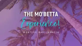 Be Bold Retreat | The Mo'Betta Experience Montego Bay, Jamaica