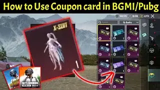 How to Use Coupon Card in Pubg & BGMI | Free X-Suit Opening in Coupon Card |Prajapati Gaming