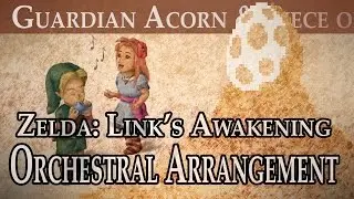 20 - Guardian Acorn & Piece of Power - The Legend of Zelda: Link's Awakening Orchestral Arrangement