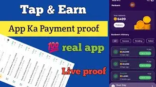 Tap & Earn app ka payment proof with paytm history live payment proof 💯 real app 