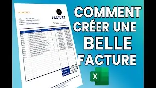 Comment cr&eacute;er une belle facture avec Excel