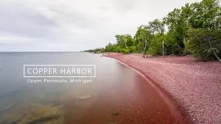 Copper Harbor - A forgotten peninsula