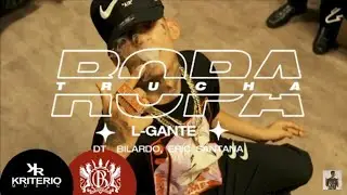 L-Gante - ROPA TRUCHA (Adelanto)