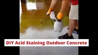 DIY Acid Staining Outdoor Concrete