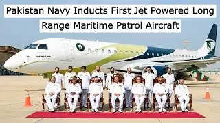 Pakistan Navy inducts first jet powered long range maritime patrol aircraft