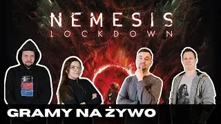 Staramy się przeżyć w NEMESIS: LOCKDOWN - NA ŻYWO