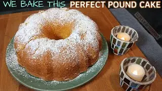 PERFECT POUND CAKE - MOIST -  NOT DRY