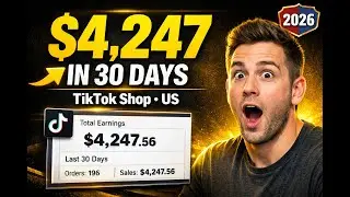 Магазин в TikTok в 2026 году: я заработал 4247 долларов за 30 дней (Полное руководство для продав...