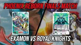 EXAMON VS ROYAL KNIGHTS - PHOENIX REBORN 18° FINALS MATCH