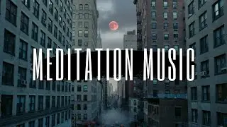 Meditation Music 1 Hour 🌿 Deep Focus, Healing & Therapeutic Background Music