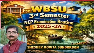 WBSU 3rd, Semester NEP Examination Routine Major & Minor 2025-26/তৃতীয় সেমিস্টার পরীক্ষার রুটিন