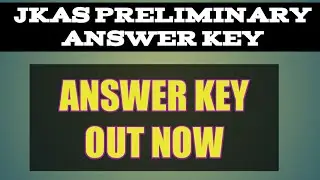 JKAS PRELIMINARY EXAM ANSWER KEY