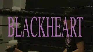 &ldquo;BLACKHEART&rdquo; Documentary | ERFIE BLACKHEART