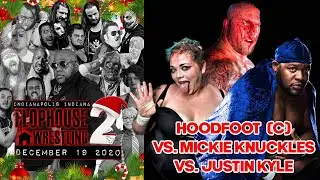 Flophouse Wrestling One Hitter: Flophouse Title Match Hoodfoot (c) vs Mickie Knuckles vs Justin Kyle