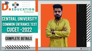 Central Universities Common Entrance Test (CUCET 2022) Complete Details For CUCET For UG Courses.