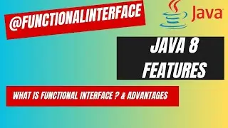 3. Functional Interfaces in Java 8 | What is Functional Interface in java 1.8