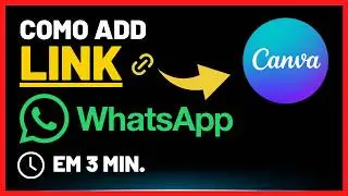 ✅ Como Colocar Link do WhatsApp no CANVA Gr&aacute;tis (Atualizado)
