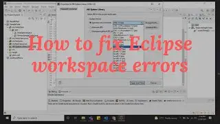 #GTSTutorials How to fix workspace issues in Eclipse.  clean your eclipse workspace errors.