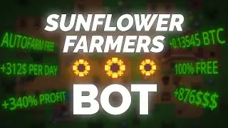 Sunflower Farmers Bot | Download free | Earning NFT Game! | 2022