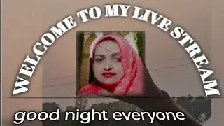 welcome to my live stream good night Radhe Radhe 🙏